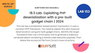 183 Lab Exploiting PHP deserialization with a prebuilt gadget chain  Karthikeyan Nagaraj  2024 [upl. by Eerehs675]