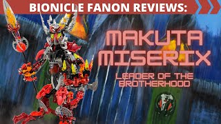 Makuta Miserix Bionicle Fanon Review [upl. by Crary]