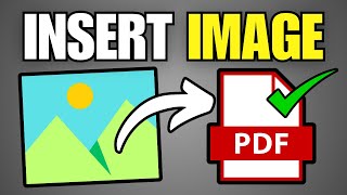 How To Insert Picture in PDF Document Add Images [upl. by Reemas]