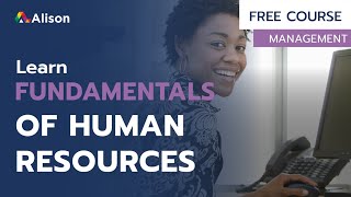 Fundamentals of Human Resources  Free Online Course with Certificate [upl. by Roon494]