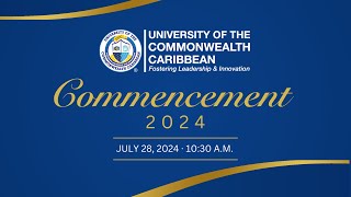 UCC Commencement 2024 · University of the Commonwealth Caribbean [upl. by Nyladnar]