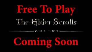 The Elder Scrolls Online Is Going Free To Play [upl. by Terb]