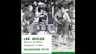 Las Akelas ‎– Villancicos Ye Ye 1965 [upl. by Ydneh466]