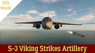 S3 Viking golpea artillería  Digital Combat Simulator  DCS World dcsworld s3viking s3 [upl. by Kcirb]