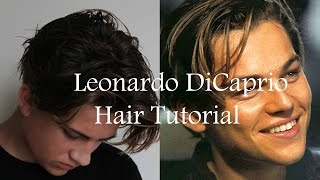 Leonardo DiCaprio Inspired Mens Hairstyle Tutorial 2015 [upl. by Lotti140]