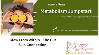 Glow From Within  The Gut Skin Connection [upl. by Atat]