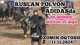 RUSLAN POLVON SAMARQAND PAYARIQ NORMAMAT NAXALBOYEVNING ADIDASIDA 80MILLIONGAZOMIN OQTOSH 111124 [upl. by Destinee]