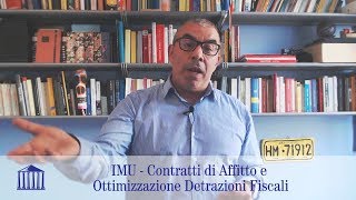 IMU  Contratti di affitto e ottimizzazione detrazioni fiscali [upl. by Isaacs21]