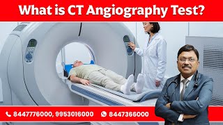 What is CT Angiography Test [upl. by Christis]