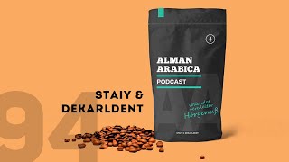 Alman Arabica  94  Irre Irische Zustände [upl. by Hsak]