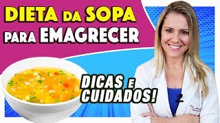 Dieta da Sopa para Emagrecer  Como Funciona Cardápio e Dicas EMAGRECE [upl. by Htenaj]