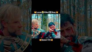 😭 Lucas⚔️Killed🥵 IIbey💥  Bolum 172 💫 Osman 👿 Attack ⚔️ Castle 🏰 season6 [upl. by Ellevehc]