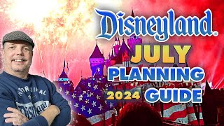 Disneyland Planning Guide for July 2024  Crowds Closures Events [upl. by Holsworth218]