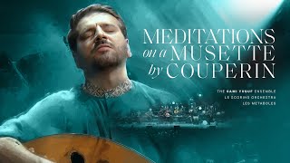 Sami Yusuf  Meditations on a Musette by Couperin  When Paths Meet Vol 2 [upl. by Ennirac315]