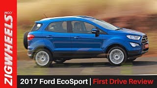 2017 Ford EcoSport  First Drive Review  ZigWheelscom [upl. by Hogan]