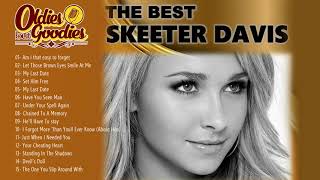 The Best of Skeeter Davis Collections Songs  Oldies But Goodies [upl. by Helmut]