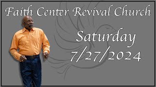 Bible Study  Faith Center Revival Church  72424 [upl. by Schaper]