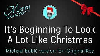 Its Beginning To Look A Lot Like Christmas Michael Bublé version E Original Key Karaoke [upl. by Cordell180]