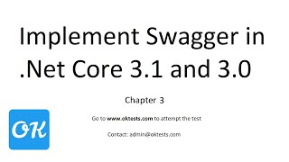 Chapter 3  Learn to Use or Implement Swagger in Net Core 31 amp 30 Web API Project with Example [upl. by Ardnot]