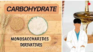 monosaccharides derivatives [upl. by Antoinette]