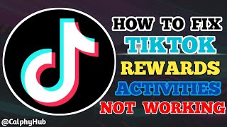 how to fix TikTok rewards not working  how to fix rewards activities not available on TikTok fix [upl. by Segroeg]