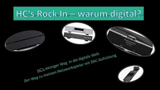 HCs Rock In  mein steiniger Weg zum digitalen HiFi [upl. by Demmahum]