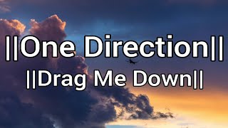 One Direction  Drag Me Down Lyrics [upl. by Brenda]