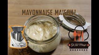 MAYONNAISE MAISON THERMOMIX [upl. by Euhc]