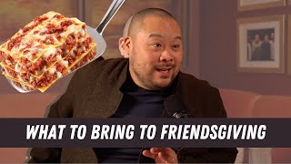 Best Friendsgiving Appetizer according to Dave Chang  The Dave Chang Show Podcast [upl. by Fillender]