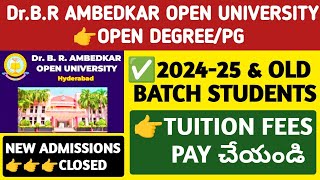 DR BR Ambedkar Open University Tuition Fees Doubts ExplainedStudentUpdates247 [upl. by Agosto717]