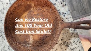 CAST IRON RESTORATION  Can We Make This Old amp Rusted Skillet Shine Again [upl. by Candi734]