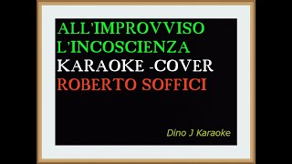 ALLIMPROVVISO LINCOSCIENZAkaraoke fair use COVERROBERTO SOFFICI [upl. by Wistrup335]