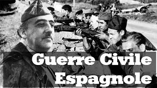 La Guerre Civile Espagnole [upl. by Devonna]