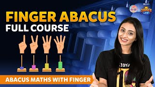 Finger Abacus Part 1 Full CourseAbacus Maths With Finger  SUMMER CAMP 2023 [upl. by Ailyn]