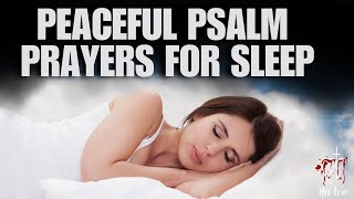 Anointed Psalm Prayers for Restful Sleep  Soothing Bible Sleep Talk Down to Invite God’s Presence [upl. by Roze]