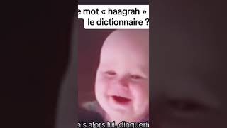 Le nouveau mot dans le dictionnaire  Haagrah [upl. by Enelyak]