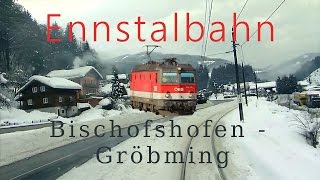 Ennstalbahn Austria  Bischofshofen  Gröbming  Cab Ride  Führerstandsmitfahrt  ÖBB 1144 [upl. by Ignazio]