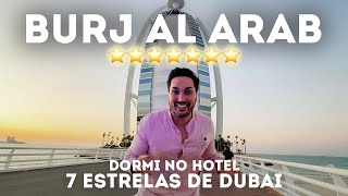 24 HORAS vivendo no ÚNICO HOTEL 7 ESTRELAS do MUNDO  QUANTO CUSTOU UMA NOITE NO BURJ AL ARAB DUBAI [upl. by Mahala]