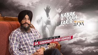 Sikhi QA  Nanak Shah Fakir  In Conversation with Dr Sukhpreet Singh Udhoke  Nairobi  Kenya [upl. by Nadeen]