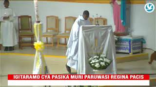 IGITARAMO CYA PASIKA MURI PARUWASI REGINA PACIS  REMERA KU WA 30032024 [upl. by Itagaki]