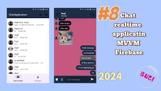 Android Realtime Chat App 2024  Tutorial 8 Chat View Process  using MVVM Firebase [upl. by Anihta]