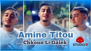 Amine Titou  Chkoun Li Galek Official Music Video [upl. by Liahkim]