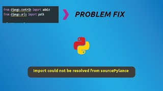 How to fix Import could not be resolved from source Pylance [upl. by Hanschen7]