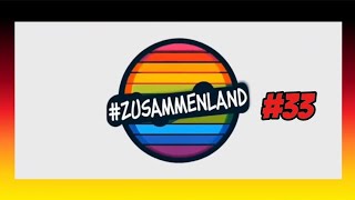 Zusammenland🌈33 2024 [upl. by Spearman472]