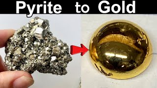 I Turned Iron Pyrite into PURE GOLD [upl. by Eniger]