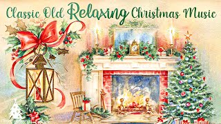 Christmas Music Radio 🎄📻 Old Christmas Songs Mix 🎅 Oldies Christmas Music  Merry Christmas 2024 [upl. by Adnirual]