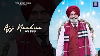 AJJ NACHNA  HARNEK RANA  LATEST PUNJABI DJ SONG  BOBBY SHARMA  HIT BOLIYAN [upl. by Mitzie895]