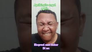 Ekspresi saat bokerberak di wc [upl. by Brewer]