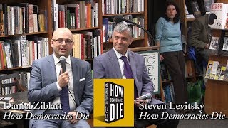 Steven Levitsky amp Daniel Ziblatt quotHow Democracies Diequot [upl. by Cormac]