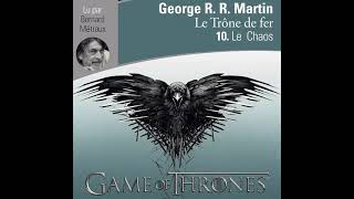 Games of Thrones Tome 10 LE CHAOS P 5 [upl. by Drofiar797]